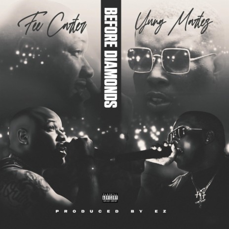 Before Diamonds (Radio Edit) ft. Yung Martez | Boomplay Music