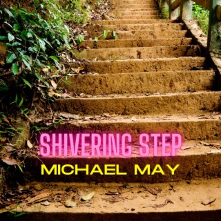 Shivering Step