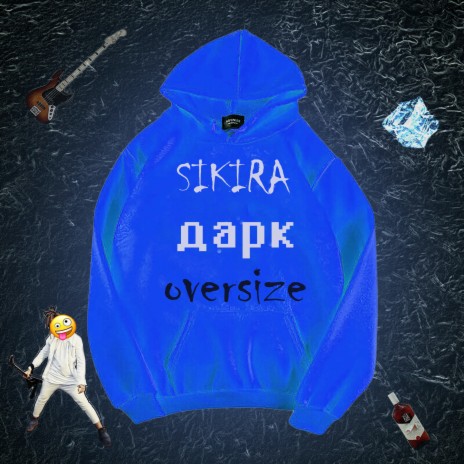 Oversize ft. дарк