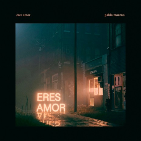 Eres amor | Boomplay Music