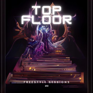 Top Floor (Ascension Studios Freestyle Sessions 20)