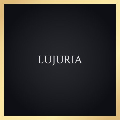 Lujuria | Boomplay Music