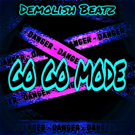 Go Go Mode (Instrumental) | Boomplay Music