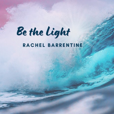 Be the Light (Single) | Boomplay Music
