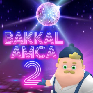 Bakkal Amca 2 lyrics | Boomplay Music