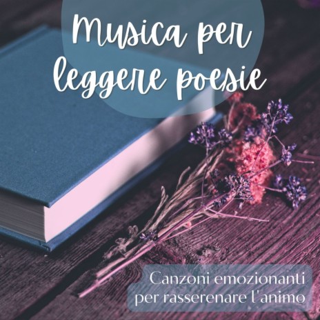 Musica per leggere poesie | Boomplay Music