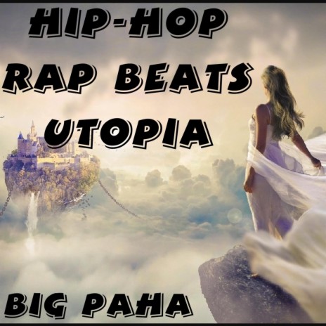 hiphop rap beats utopia | Boomplay Music