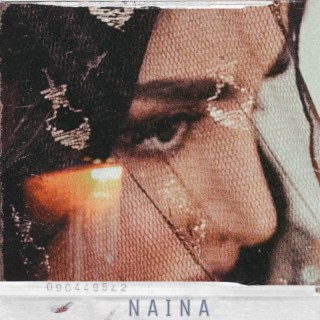 Naina | Boomplay Music