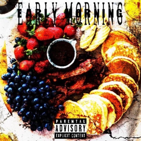 Early Morning | Boomplay Music