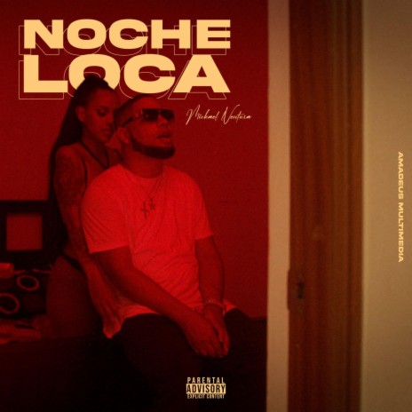 Noche Loca | Boomplay Music