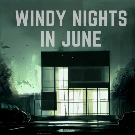 Windy Nights In June | Boomplay Music