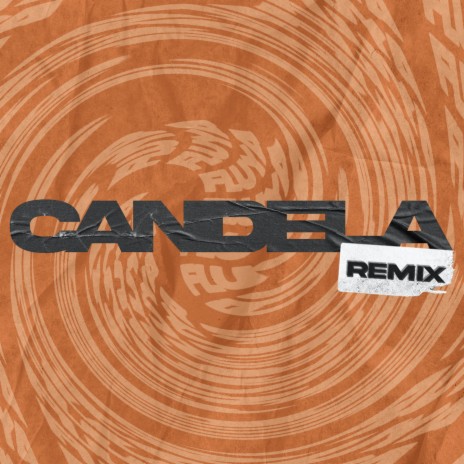 Candela (Remix) | Boomplay Music