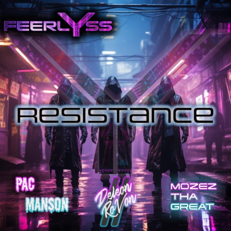 Resistance ft. Deleon Rovon, Mozez Tha Great & Pac Manson | Boomplay Music