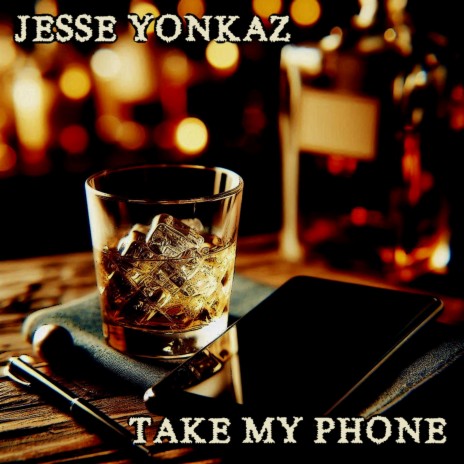 Take My Phone | Boomplay Music