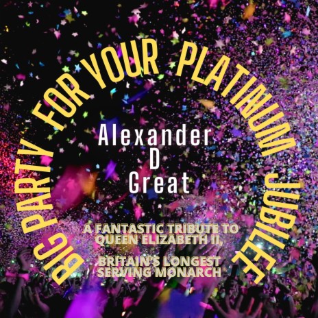 Big Party for Your Platinum Jubilee | Boomplay Music