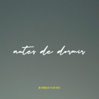 Antes de Dormir (feat. IL135)