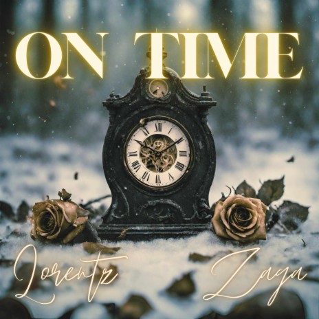 On Time ft. Zaga | Boomplay Music