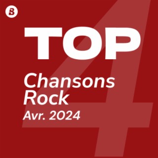 Top Chansons Rock Avril 2024