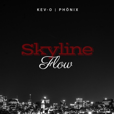 Skyline Flow (feat. Phönix) | Boomplay Music