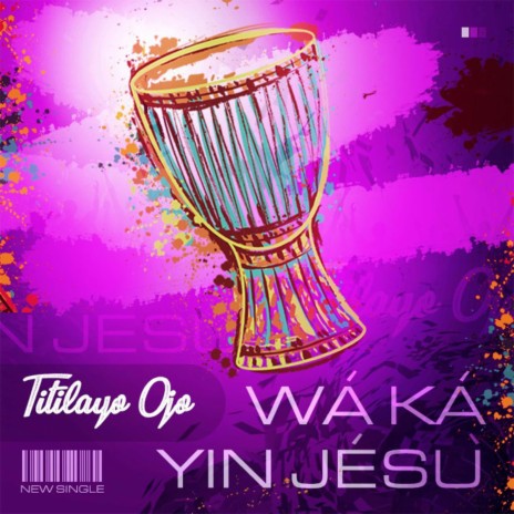 Waka Yin Jesu | Boomplay Music