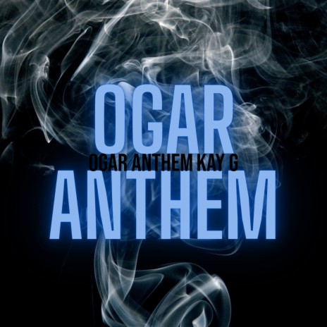 Ogar Anthem | Boomplay Music