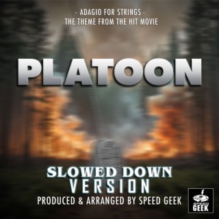 Adagio For Strings (From Platoon) (Slowed Down Version)