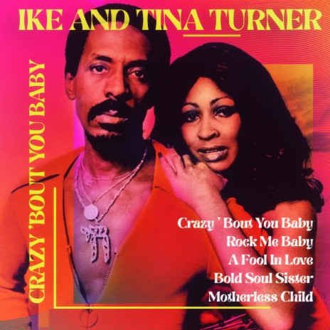 Crazy 'Bout You Baby ft. Tina Turner | Boomplay Music