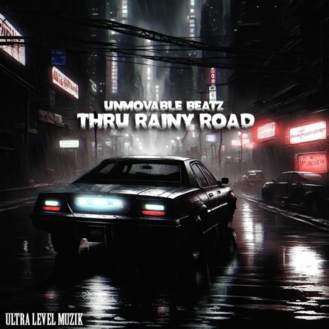 Thru Rainy Roads (Instrumental) | Boomplay Music