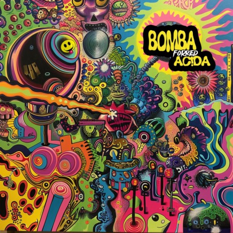 BOMBA AC!DA | Boomplay Music