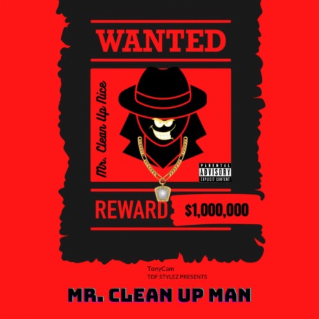 Mr. Clean Up Man | Boomplay Music