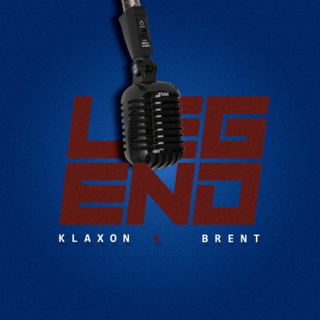 Legend ft. Klaxon | Boomplay Music