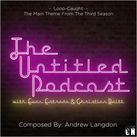 The Untitled Podcast: (Season 3 Theme) | Boomplay Music