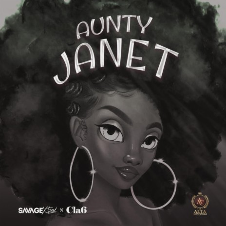 Aunty Janet ft. Cla6 | Boomplay Music