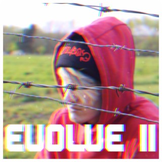 EVOLVE II
