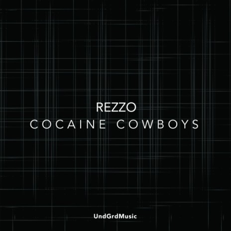 Cocaine Cowboys (Original Mix)