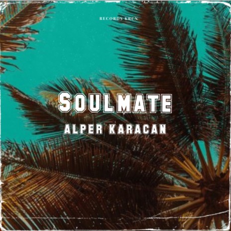 Soulmate | Boomplay Music