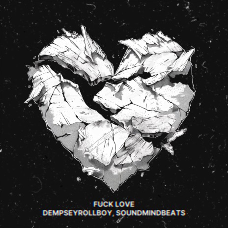 Fuck Love ft. Soundmindbeats | Boomplay Music