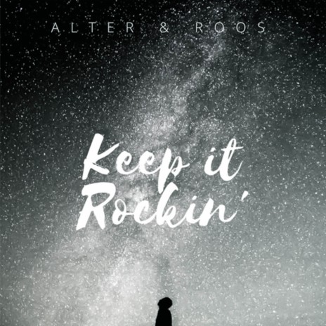 Keep It Rockin' ft. Roos | Boomplay Music
