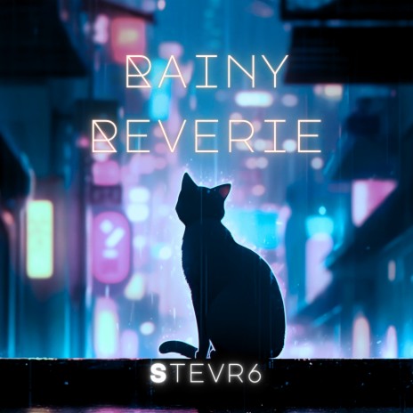 Rainy Reverie | Boomplay Music