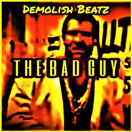 The Bad Guy (Instrumental)