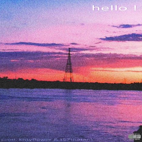 hello ! | Boomplay Music