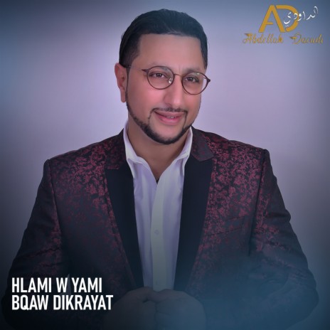 Hlami W Yami Bqaw Dikrayat | Boomplay Music