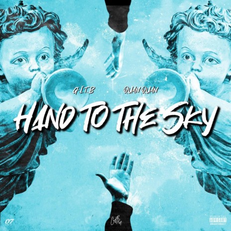 Hand To The Sky ft. Quan Quan | Boomplay Music