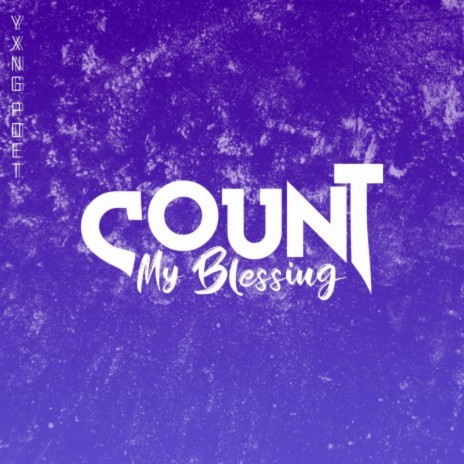 Count My Blessing | Boomplay Music