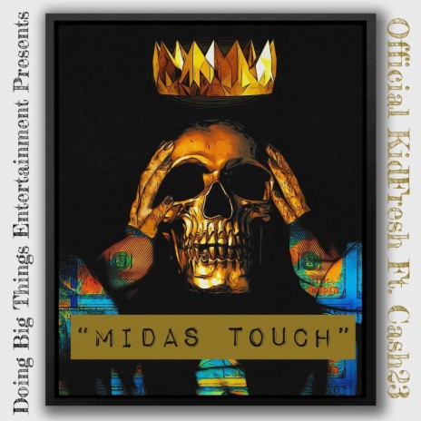 Midas Touch ft. Cash23