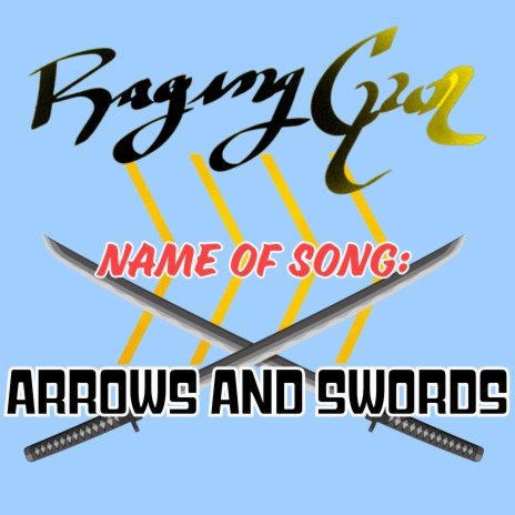 Arrows and Swords | Boomplay Music
