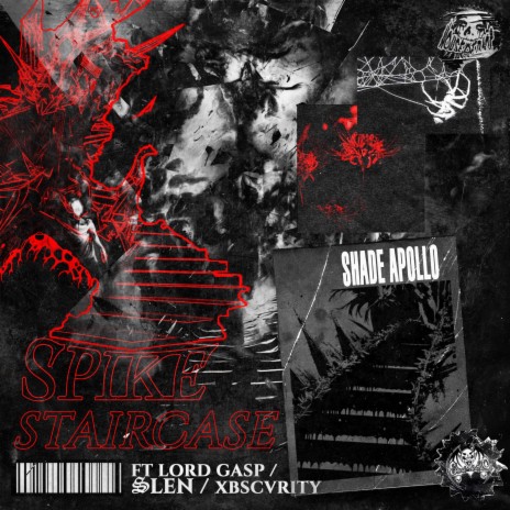 Spike Staircase ft. Lord Gasp, slen & XBSCVRITY | Boomplay Music