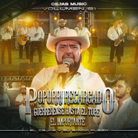 Popurri recargado (Guerrense hasta el tope y el importante) (En Vivo) | Boomplay Music