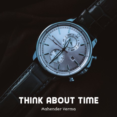 Think About Time | Boomplay Music