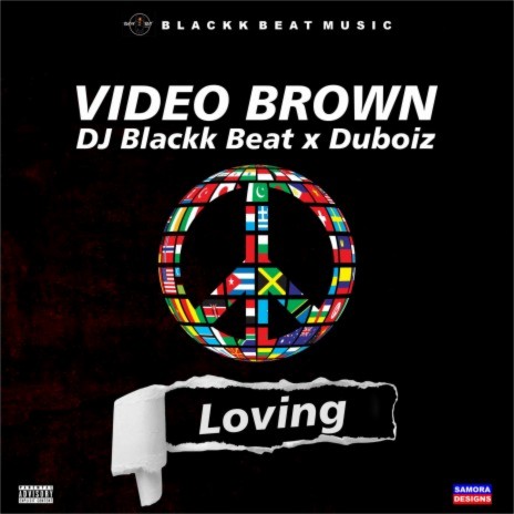 Loving ft. Dj Blackk Beat & Duboiz | Boomplay Music